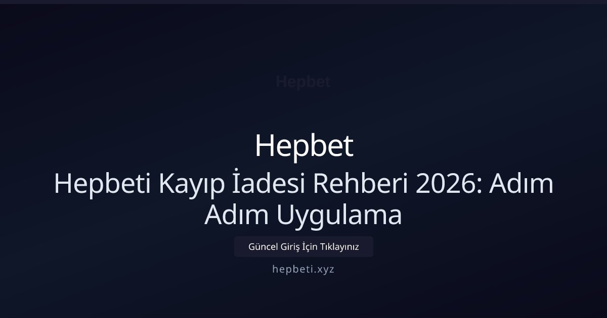 Hepbet Kayıp Bonusu Nasıl Çalışır? Adım Adım Rehber