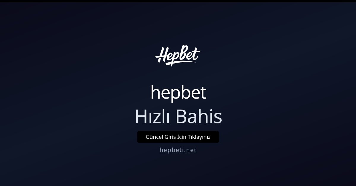 Hepbet Hızlı Bahis